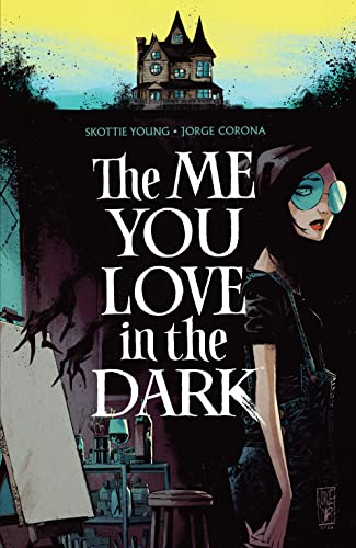 The Me You Love in The Dark: A Strange but Alluring Story