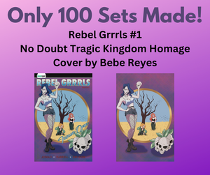 Rebel Grrrls #1 - No Doubt Tragic Kingdom Homage - Cover by Bebe Reyes - Limited to 100 Trade Dress/Virgin Sets