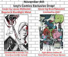 Load image into Gallery viewer, November 4th - Izzy&#39;s Comics Exclusive Drop - Eight Billion Genies #7 - BranflakesArt Cover - Robin Williams Tribute &amp; Zombies We&#39;re Human Too - Lucas McDaniel Cover - American Gothic Variant
